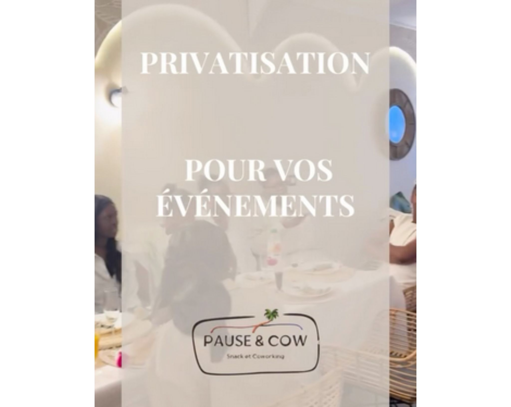 Espace personnalisable pour vos événements privés
